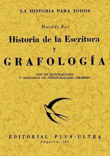 Historia de la escritura y grafología