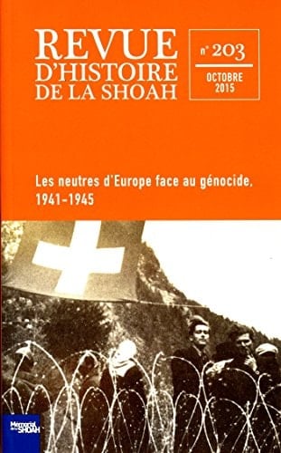 Les neutres d'Europe face au génocide 1941-1945