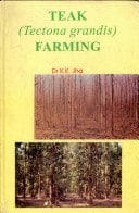 Teak (Tectona Grandis) Farming