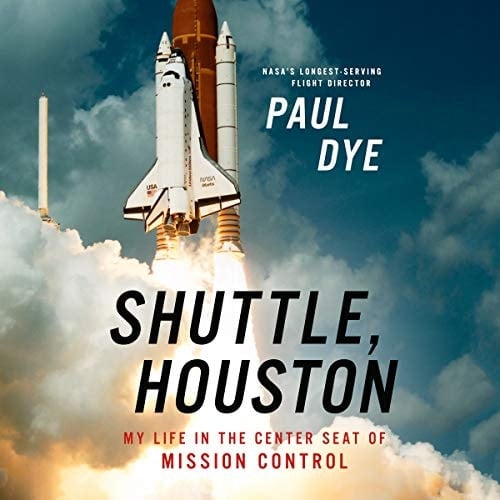 Shuttle, Houston: My Life in the Center Seat of Mission Control