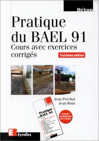Pratique du BAEL 91 : mémento