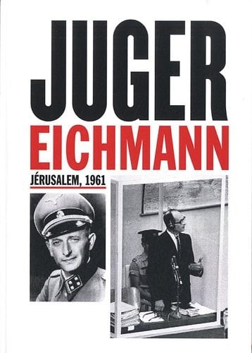 Juger Eichmann Jérusalem, 1961