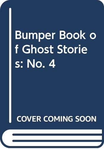 The Fourth Bumper Book of Ghost Stories