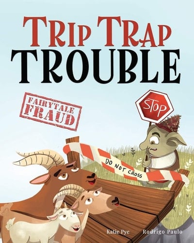 Trip Trap Trouble