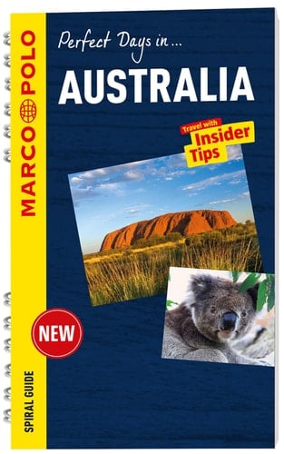 Perfect Days In...Australia Travel with Insider Tips