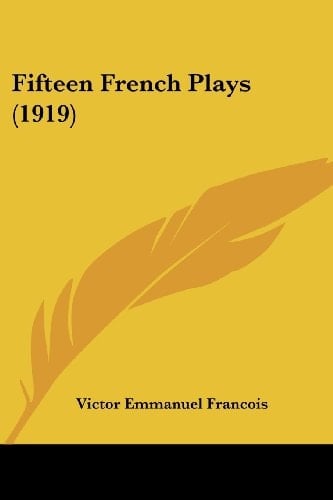 Fifteen French Plays (1919)