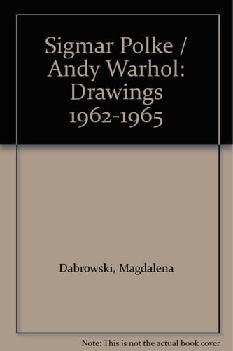 Sigmar Polke, Andy Warhol Drawings 1962-1965