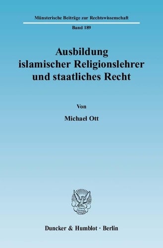 Ausbildung islamischer Religionslehrer und staatliches Recht