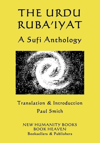 The Urdu Ruba'iyat A Sufi Anthology