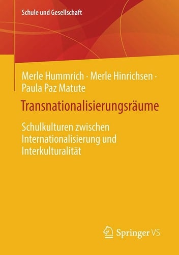 Transnationalisierungsräume Schulkultur zwischen Internationalisierung und Interkulturalität