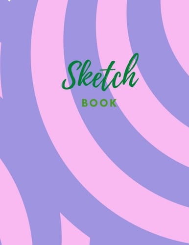 Sketch Book: Notebook for Drawing, Writing, Painting, Sketching or Doodling, 120 Pages, 8.5x11"(Blank Paper)
