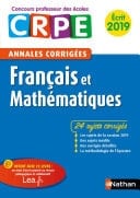 Ebook - Annales CRPE Français et Mathématiques 2019 Écrit 2019