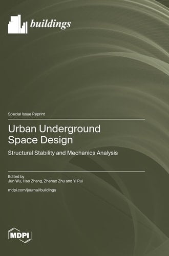 Urban Underground Space Design Structural Stability and Mechanics Analysis