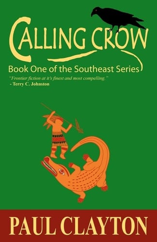 Calling Crow Book One of the Southeast Series