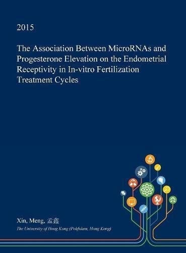 The Association Between Micrornas and Progesterone Elevation on the Endometrial Receptivity in In-Vitro Fertilization Treatment Cycles