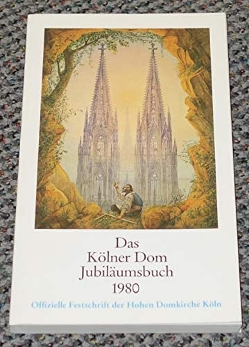 8Das ̃Kölner Dom Jubiläumsbuch 1980