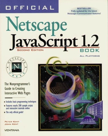 Official Netscape Javascript Book: The Nonprogrammer's Guide to Interactive Web Pages