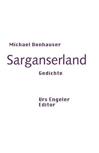 Sarganserland: Gedichte
