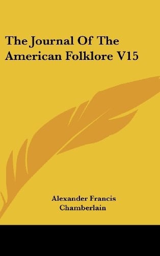 The Journal Of The American Folklore V15