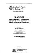 Seafloor Spreading Centers Hydrothermal Systems : Symposium : Annual Meeting : Papers