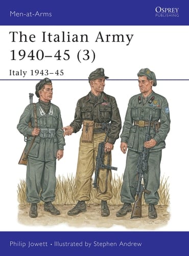 The Italian Army 1940–45 (3) Italy 1943–45
