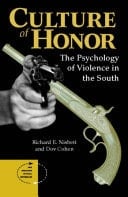 Culture Of Honor The Psychology Of Violence In The South