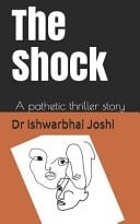 The Shock A Pathetic Thriller Story