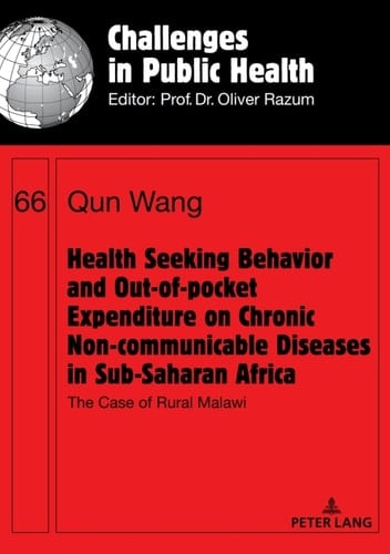 Health Seeking Behavior and Out-of-Pocket Expenditure on Chronic Non-communicable Diseases in Sub-Saharan Africa