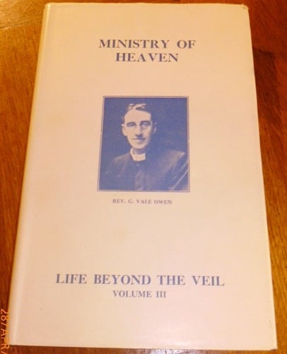 Life Beyond the Veil V. 3: Ministry of Heaven