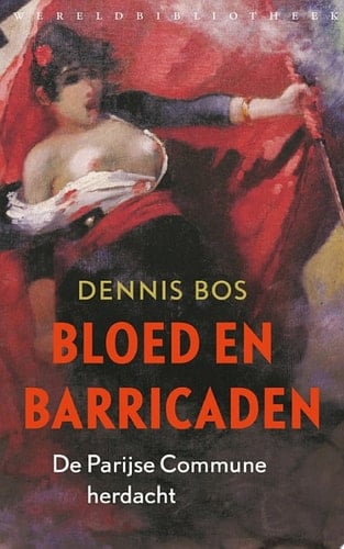 Bloed en barricaden de Parijse Commune herdacht