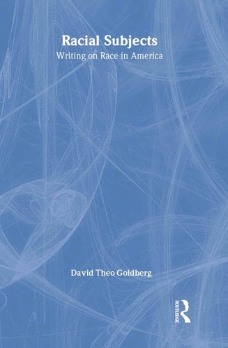Racial Subjects Writing on Race in America