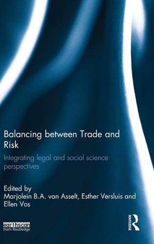 Balancing Between Trade and Risk Integrating Legal and Social Science Perspectives
