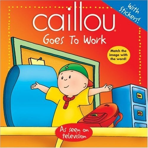 Caillou Goes to Work