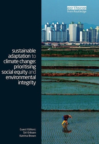 Sustainable Adaptation to Climate Change Prioritising Social Equity and Environmental Integrity