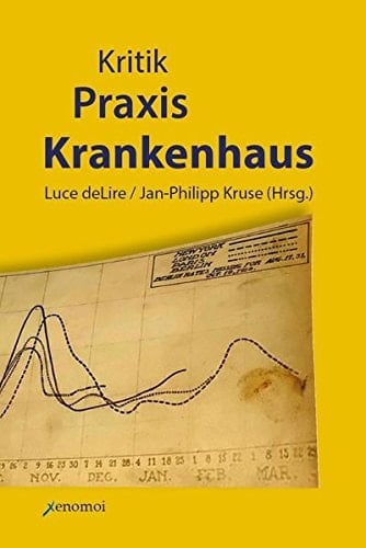 Kritik, Praxis, Krankenhaus