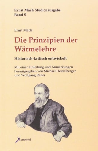 Die Prinzipien der Wärmelehre historisch-kritisch entwickelt
