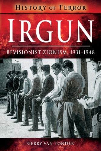 Irgun Revisionist Zionism, 1931-1948