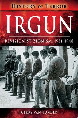 Irgun Revisionist Zionism, 1931–1948