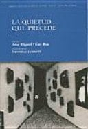 La quietud que precede