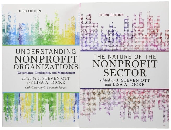The Nature of the Nonprofit Sector and Understanding Nonprofit Organizations