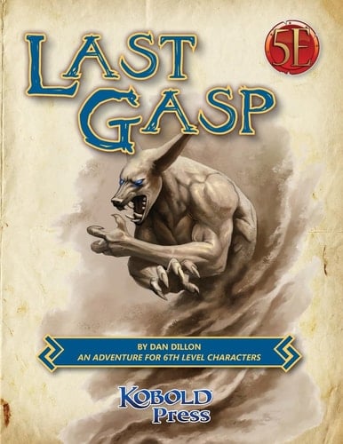 Last Gasp A 5th Edition Adventure for 6th-Level Characters