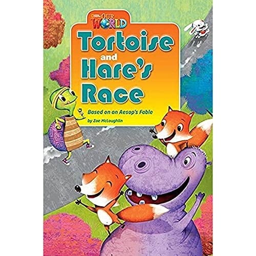Our World Readers: Tortoise and Hare's Race British English