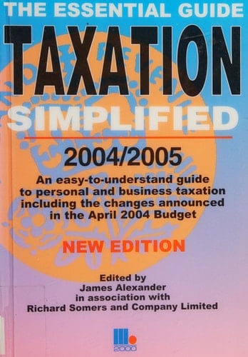 Taxation Simplified 2004/2005