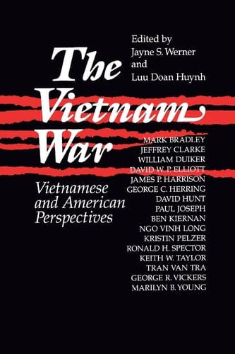 The Vietnam War Vietnamese and American Perspectives