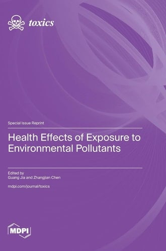 Health Effects of Exposure to Environmental Pollutants