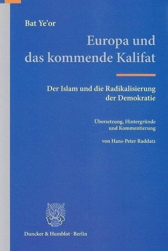 Europa und das kommende Kalifat der Islam und die Radikalisierung der Demokratie