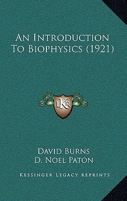 An Introduction To Biophysics (1921)
