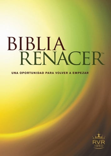 Biblia Renacer-Rvr 1960 Una Nueva Oportunidad Para Volvver A Empezar