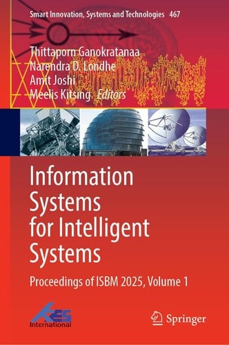Information Systems for Intelligent Systems - Proceedings of ISBM 2025, Volume 1