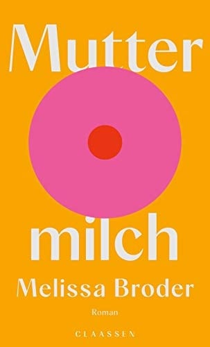 Muttermilch Roman